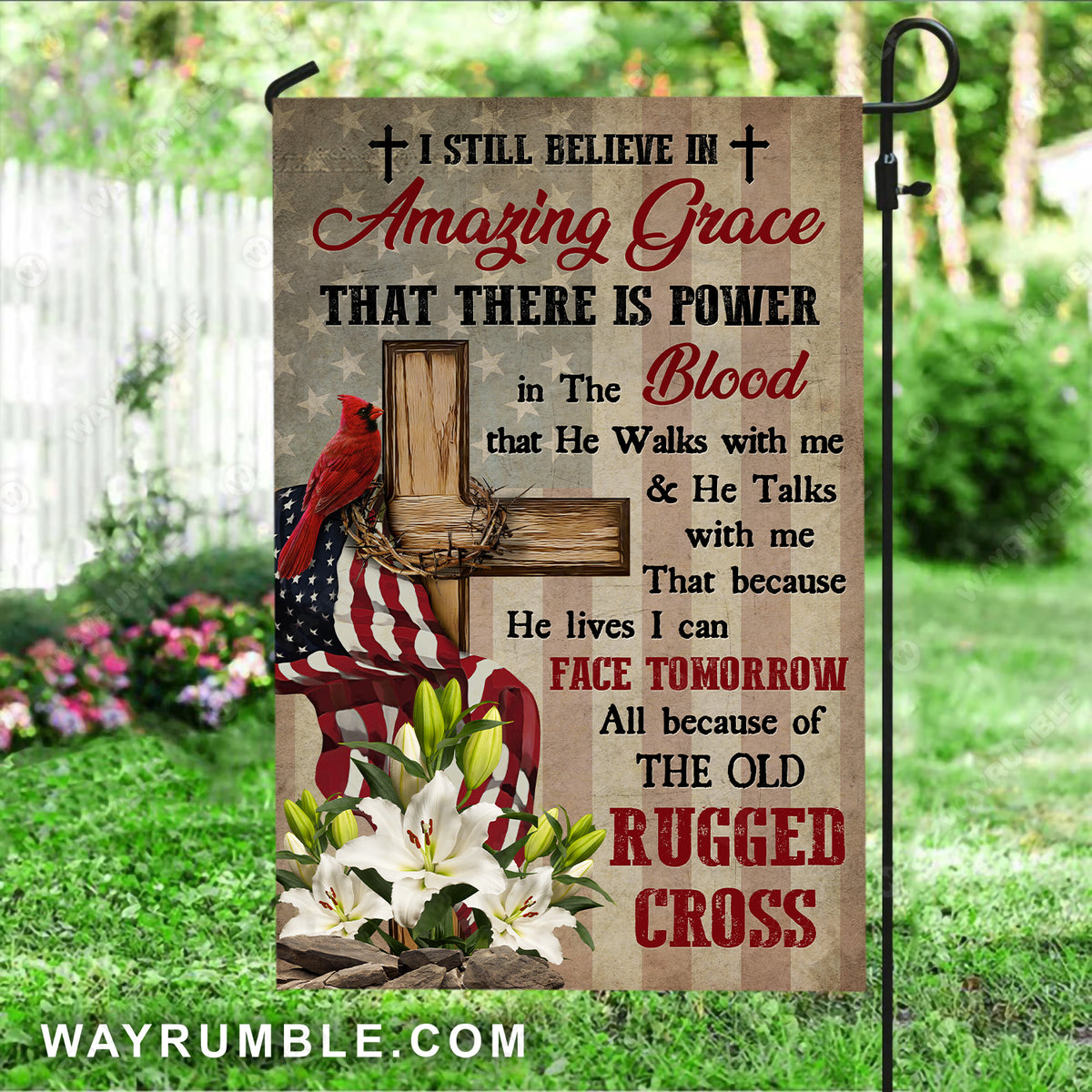 Beautiful cross, Red cardinal, Lily flower, I still believe in amazing grace - Jesus Flag