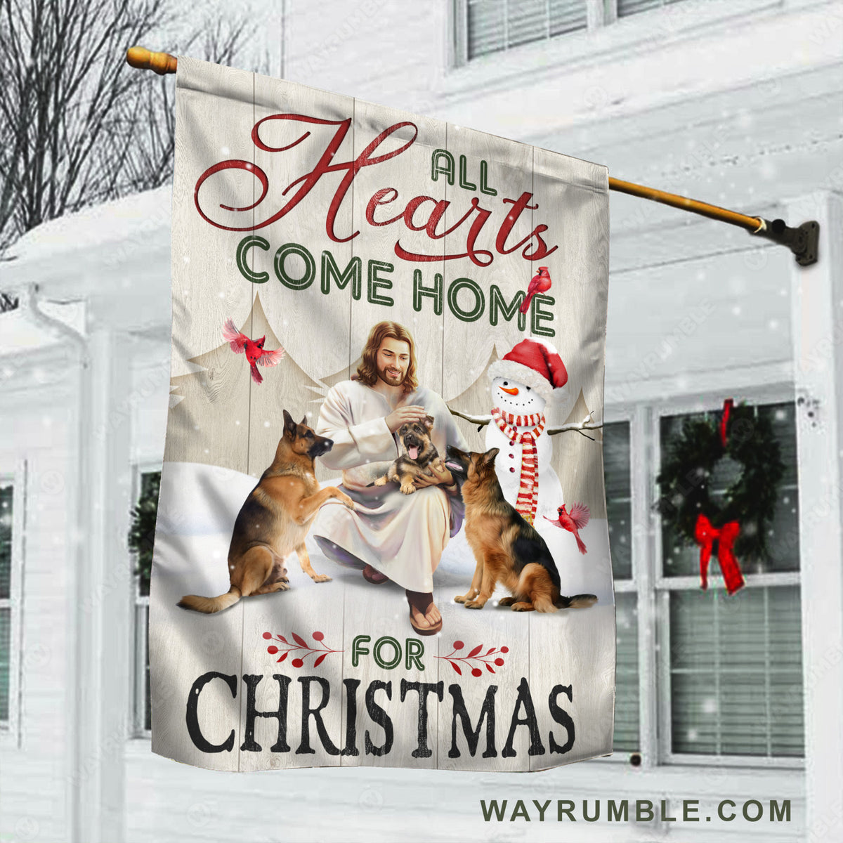 German Shepherd dogs, Snowman painting, Happy Jesus, All hearts come home for Christmas - Jesus Flag