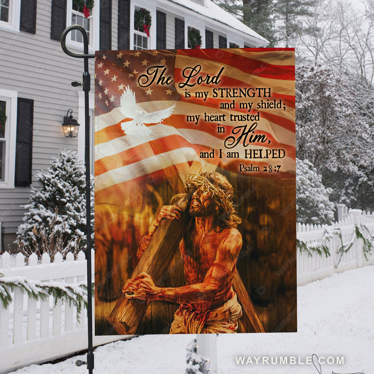 Jesus carry cross, USA flag, White dove, The Lord is my strength - Jesus Flag