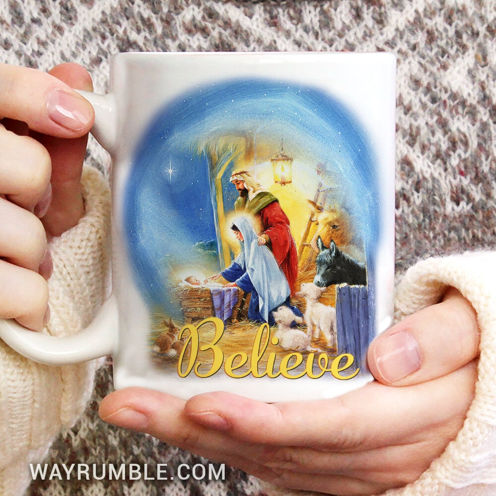 Birth of Jesus, Beautiful night, Christmas gift, Believe - Jesus White Mug
