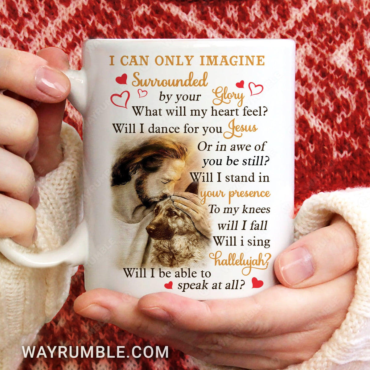 German Shepherd, In the arms of Jesus, I can only imagine - Jesus White Mug