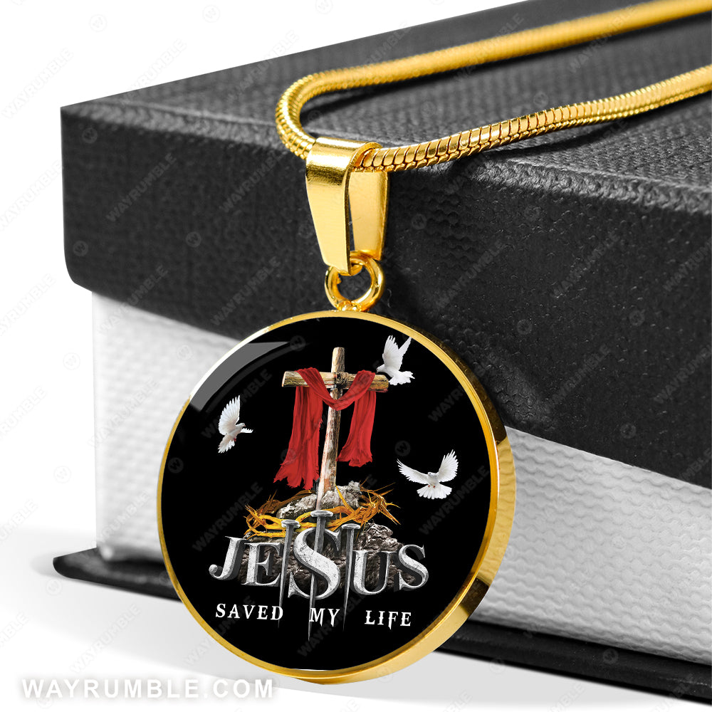 The rugged cross, Jesus saved my life - Jesus Circle Necklace