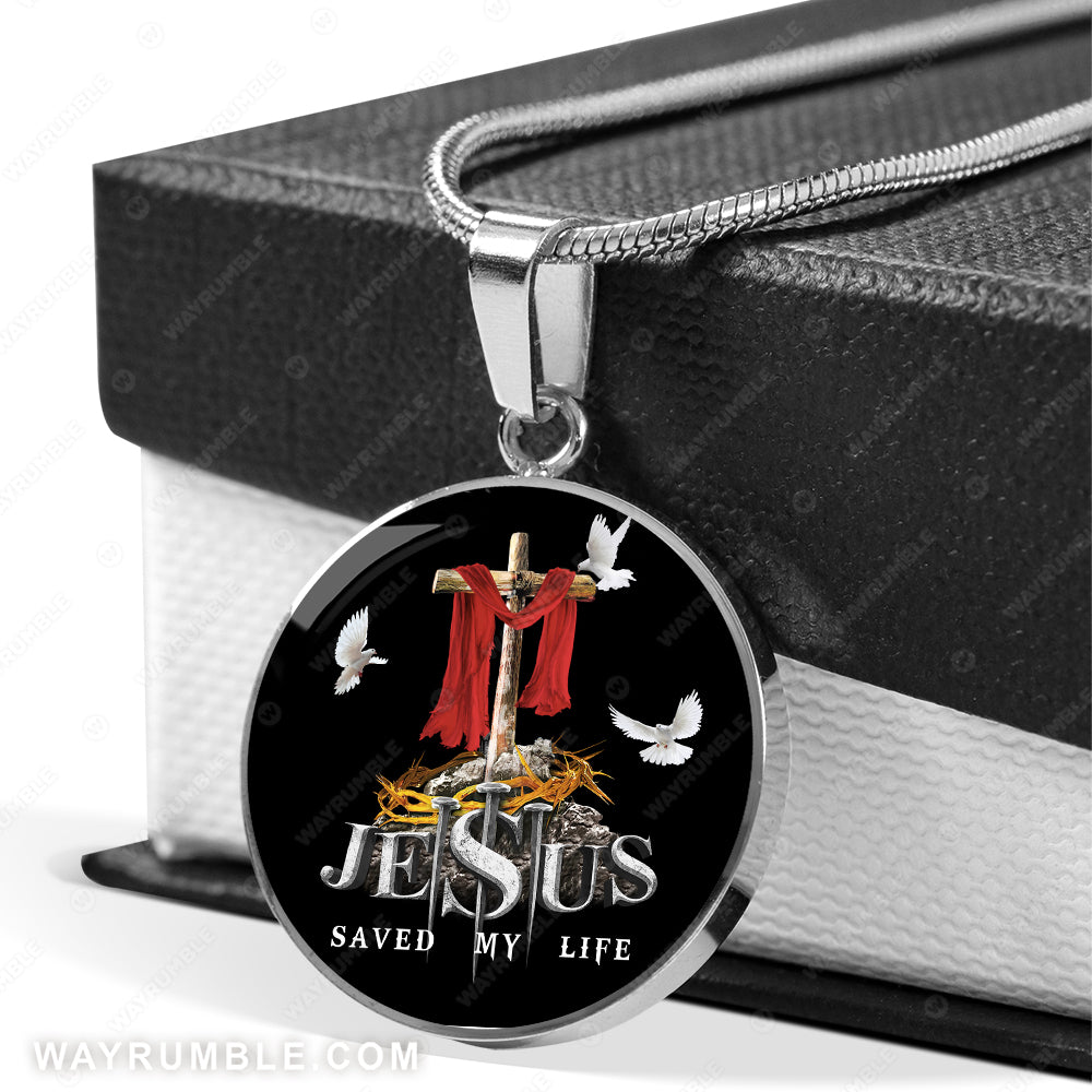 The rugged cross, Jesus saved my life - Jesus Circle Necklace