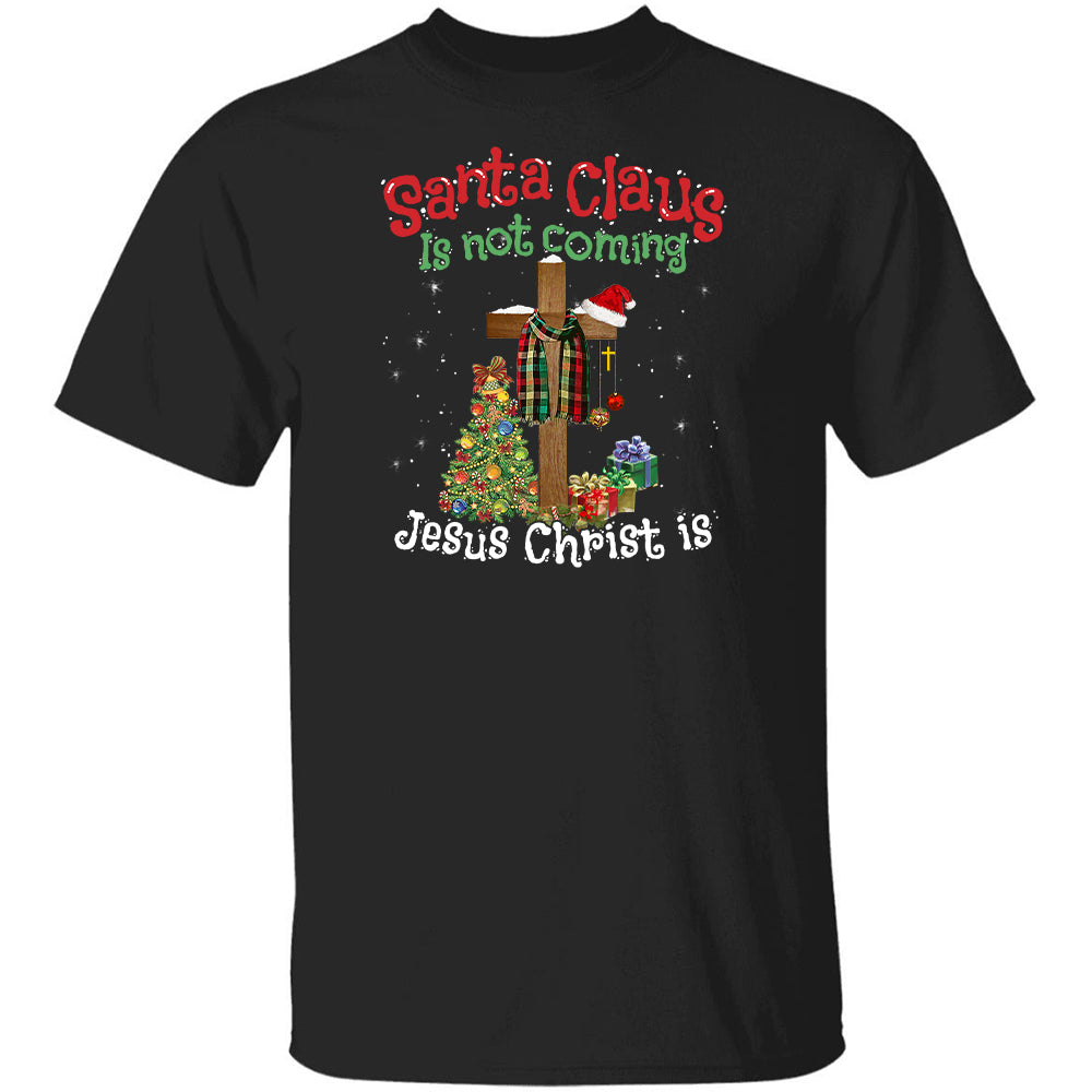 Christmas tree, Snowy night, Wooden cross, Santa Clause is not coming, Jesus Christ is - Jesus Black Apparel