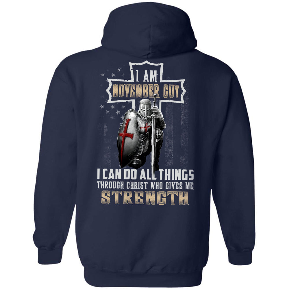 November Guy, Knight of God, US Flag, I can do all things through Christ who gives me strength - Jesus Back-printed Black Apparel
