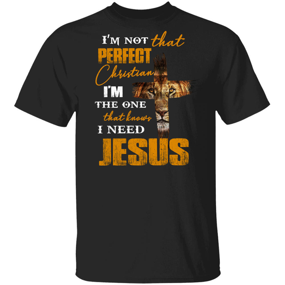 Lion of Judah and the Cross, I'm not that perfect Christian - Jesus Apparel