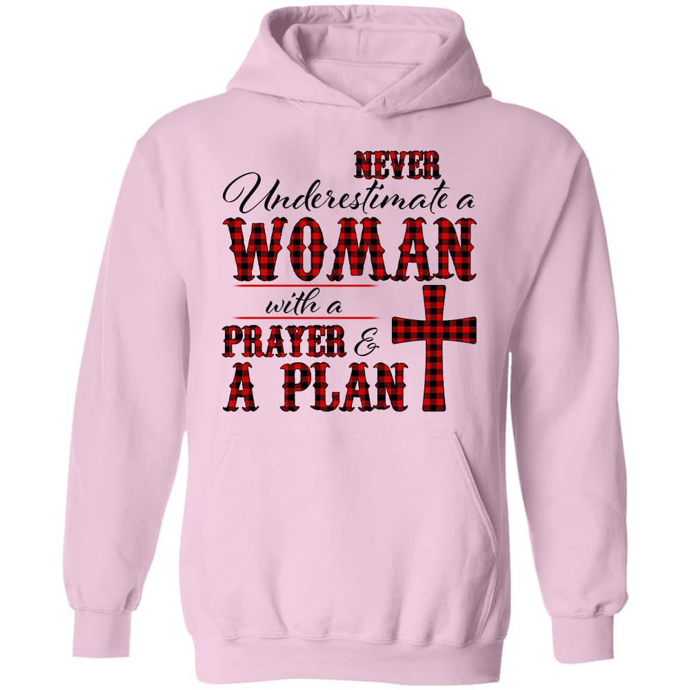 Never underestimate a woman with a prayer &amp; a plan - Jesus Apparel