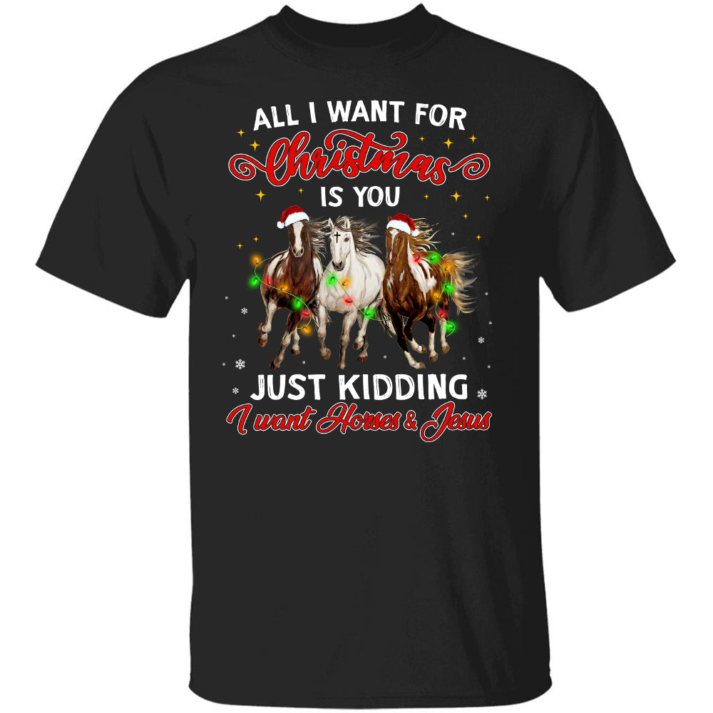 Christmas - All I want for Christmas are horses &amp; Jesus - Apparel
