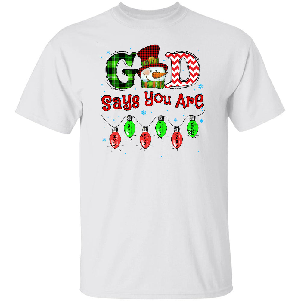 Snowman, Winter, God says you are unique - Jesus, Christmas Apparel