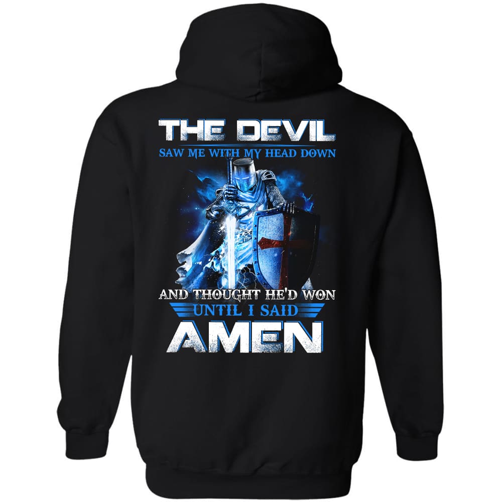 Blue flame, Knight of God, Until I said Amen - Jesus Back-printed Black Apparel