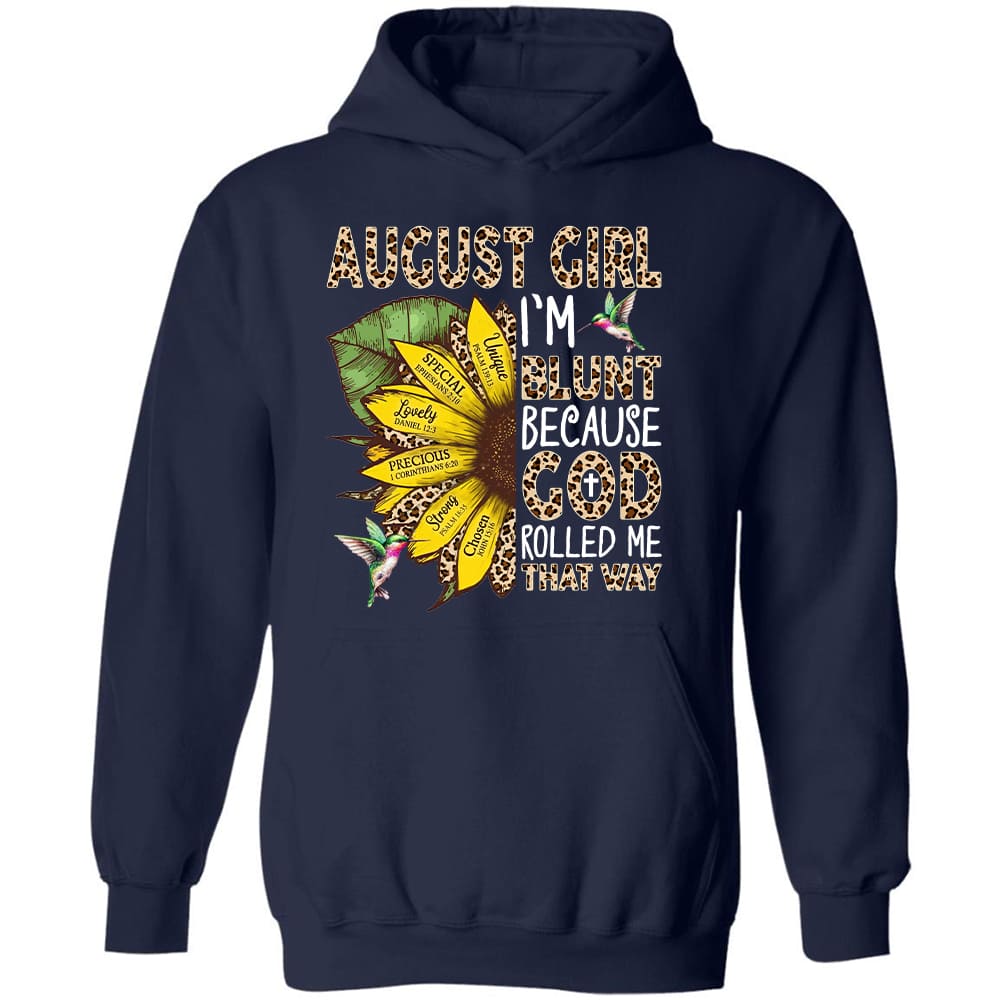 August Girl - Sunflower - I&#39;m blunt because God rolled me that way - Jesus Apparel