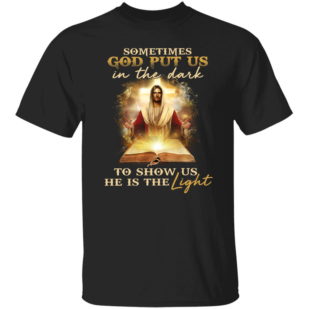 Jesus painting, The holly Bible, Sometimes God put us in the dark to show us he is the Light - Jesus Black Apparel