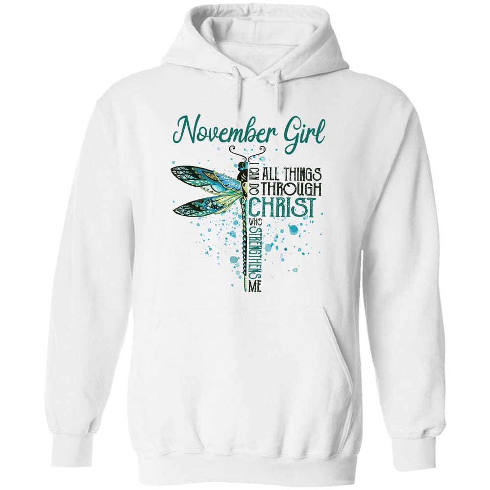 November girl - Jesus, Dragonfly, Christ White Apparel