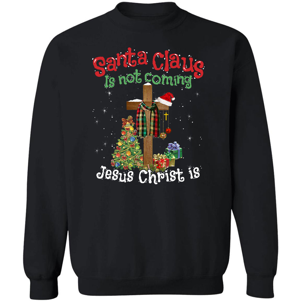 Christmas tree, Snowy night, Wooden cross, Santa Clause is not coming, Jesus Christ is - Jesus Black Apparel