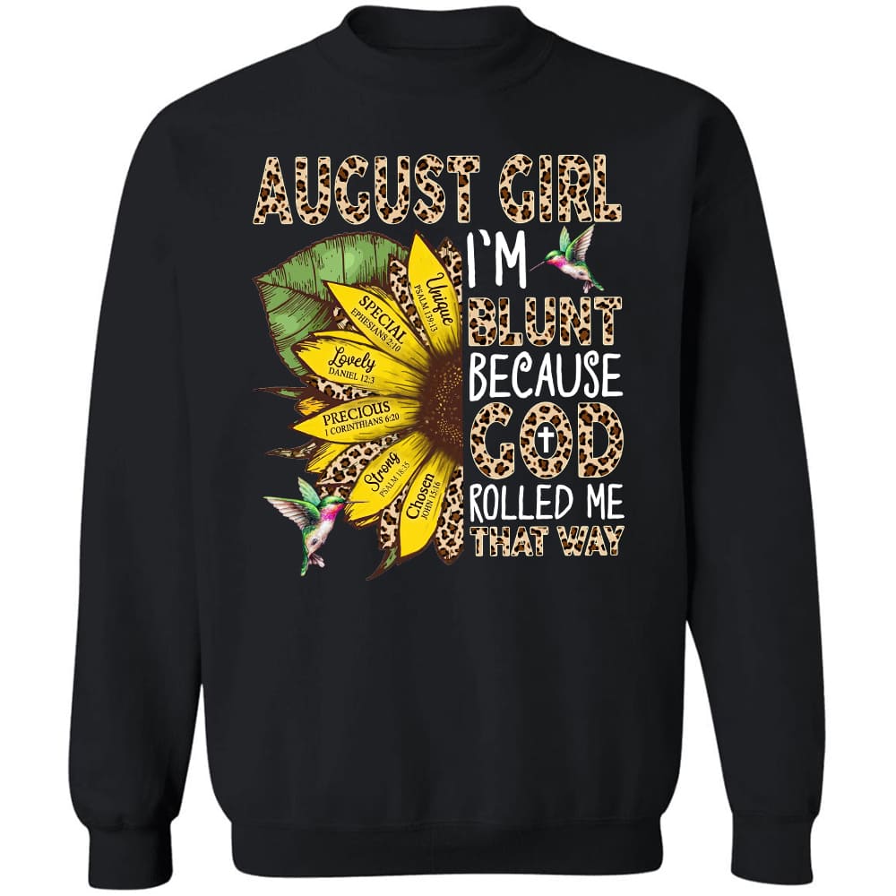 August Girl - Sunflower - I&#39;m blunt because God rolled me that way - Jesus Apparel