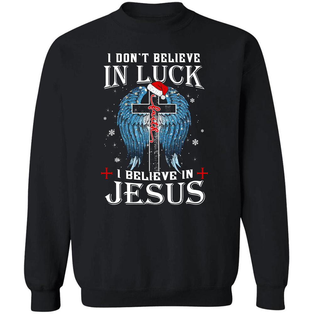 Cross, Christmas, Angel wings, I don't believe in luck, I believe in Jesus - Jesus Black Apparel