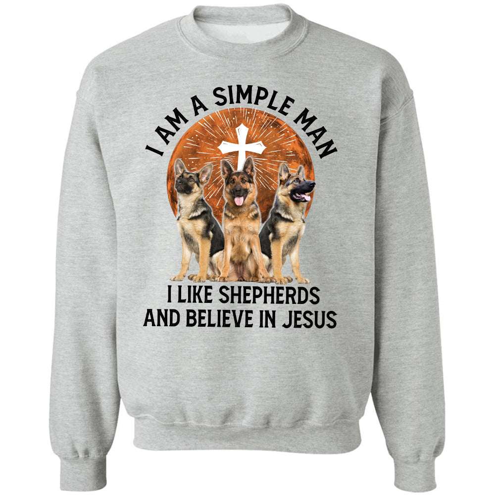 German Shepherd, I&#39;m a simple man, I like Shepherds &amp; believe in Jesus - Jesus, Dog Apparel