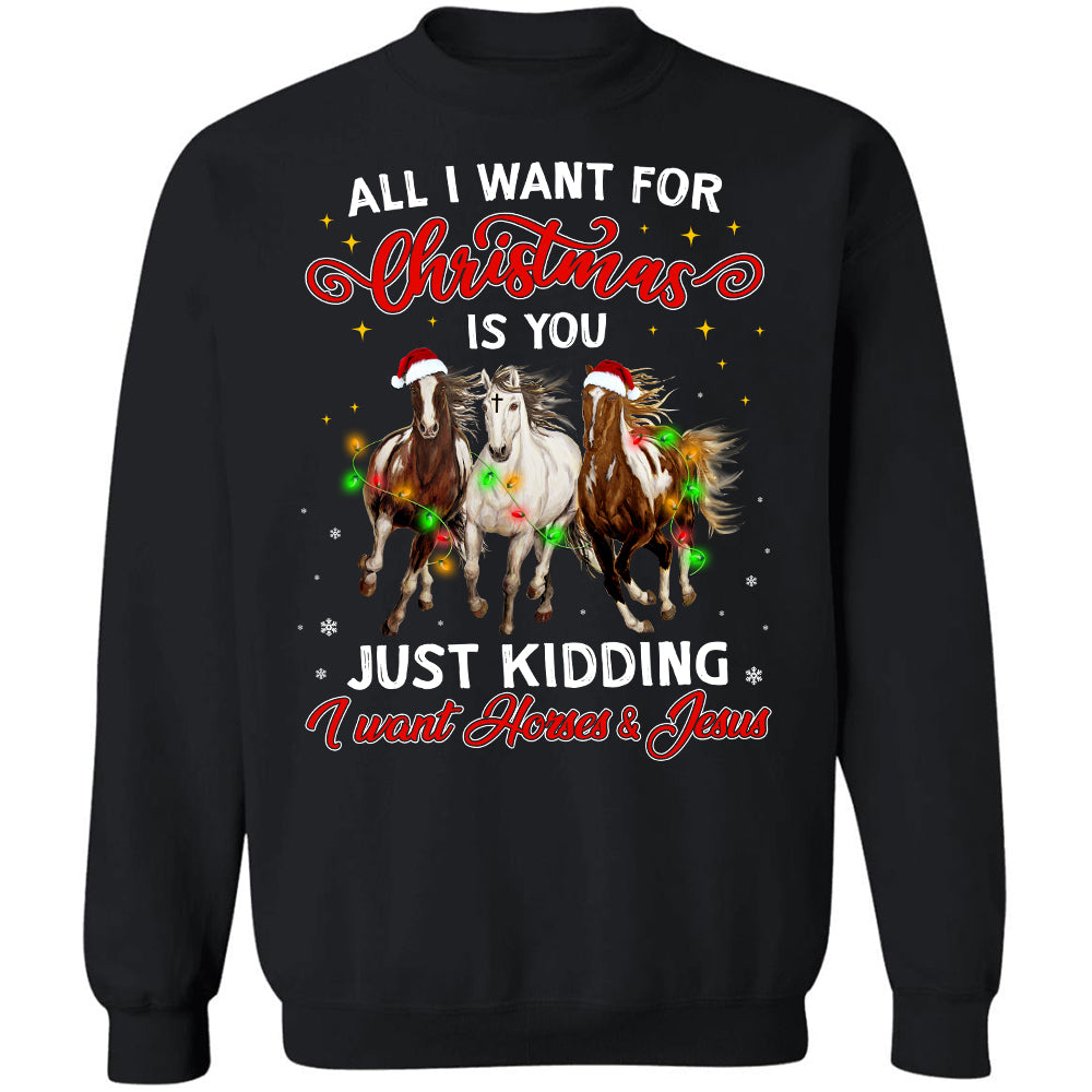 Christmas - All I want for Christmas are horses &amp; Jesus - Apparel