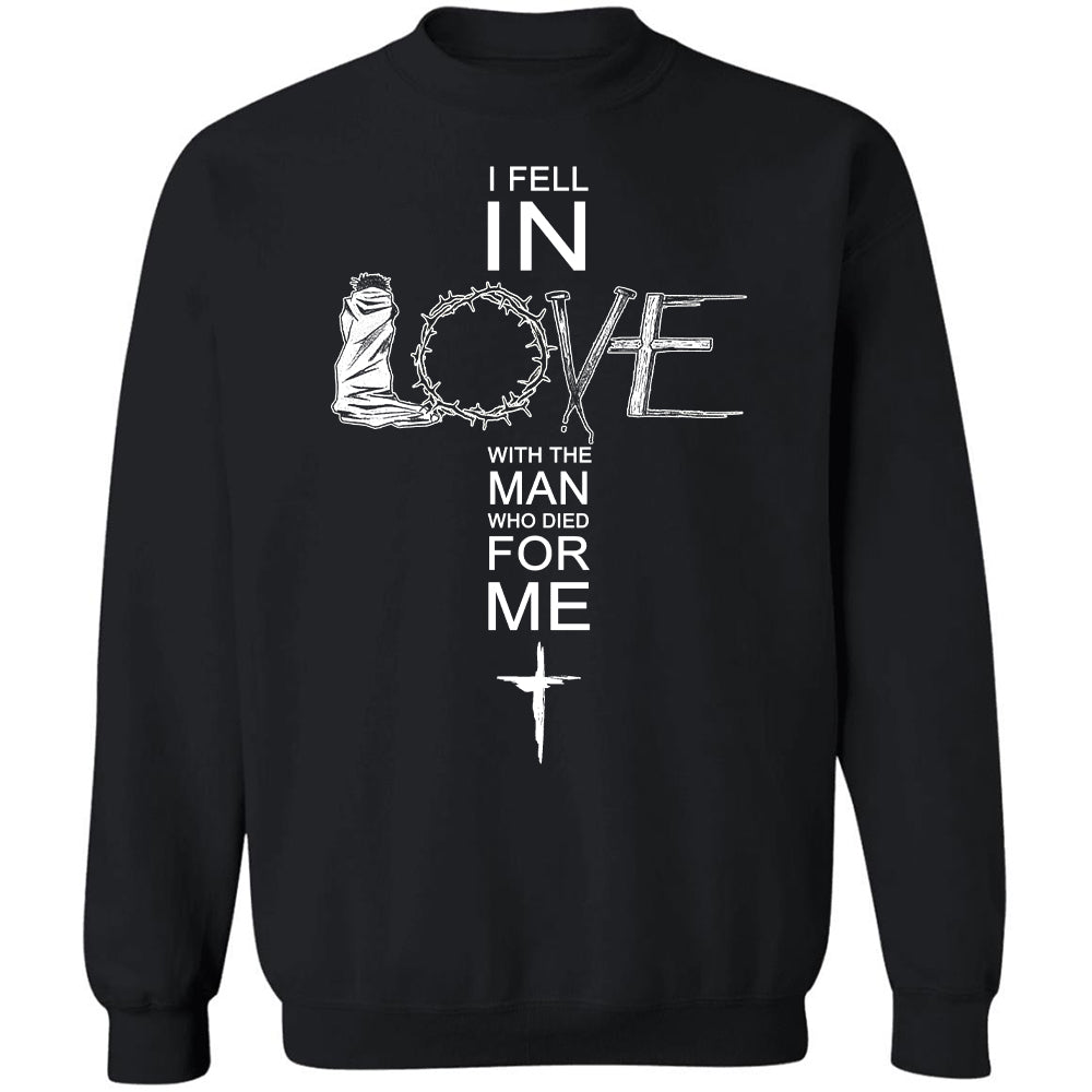 Jesus - Cross - I fell for the man who died for me - Apparel