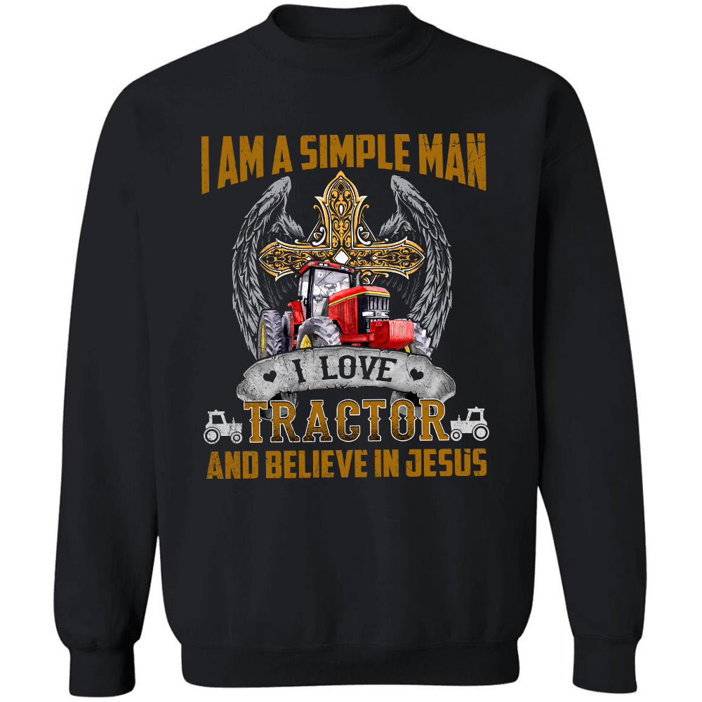 Awesome Simple Man - I love tractor and believe in Jesus - Jesus Apparel