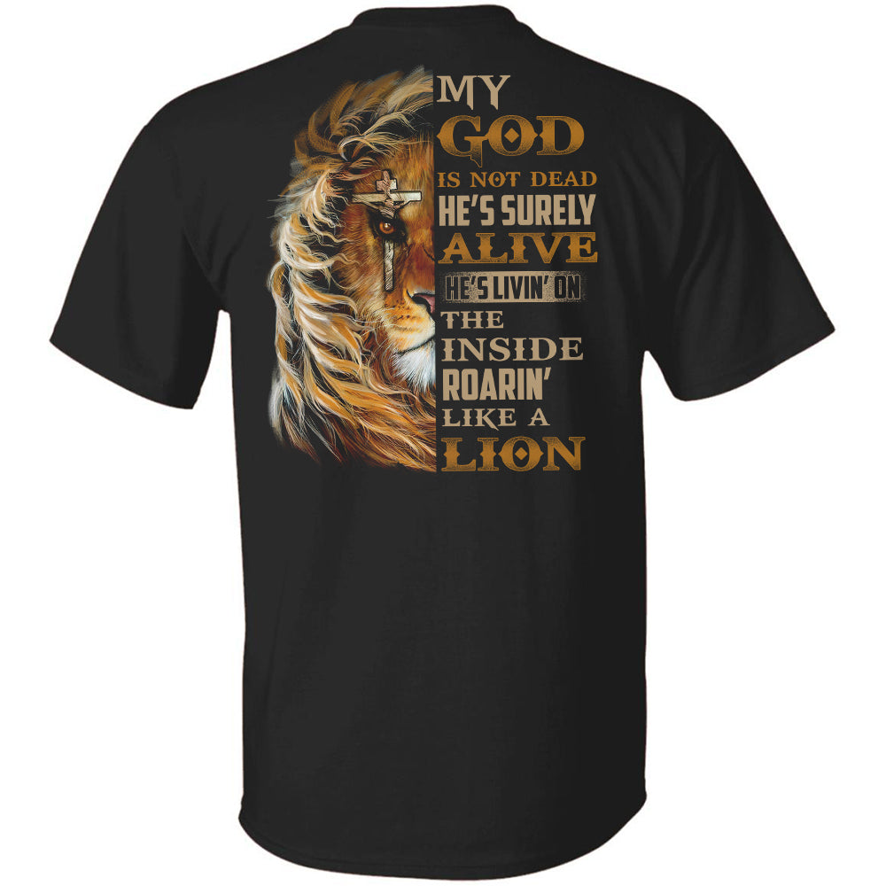 Lion of Judah, My God is not dead - Jesus Back-printed Black Apparel