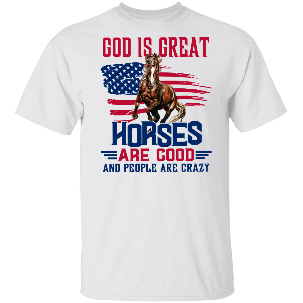 Running horse, US flag, God is great, Horses are good, People are crazy -  Jesus White Apparel