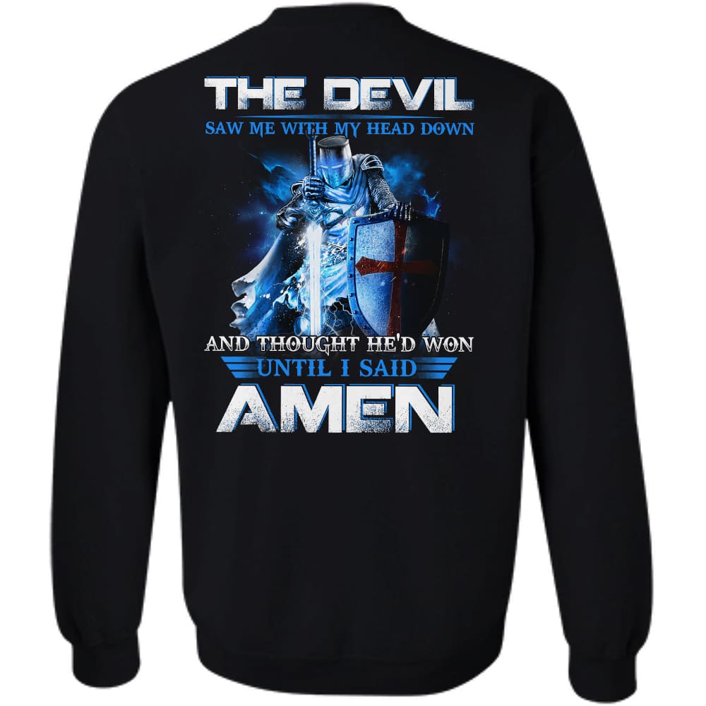 Blue flame, Knight of God, Until I said Amen - Jesus Back-printed Black Apparel