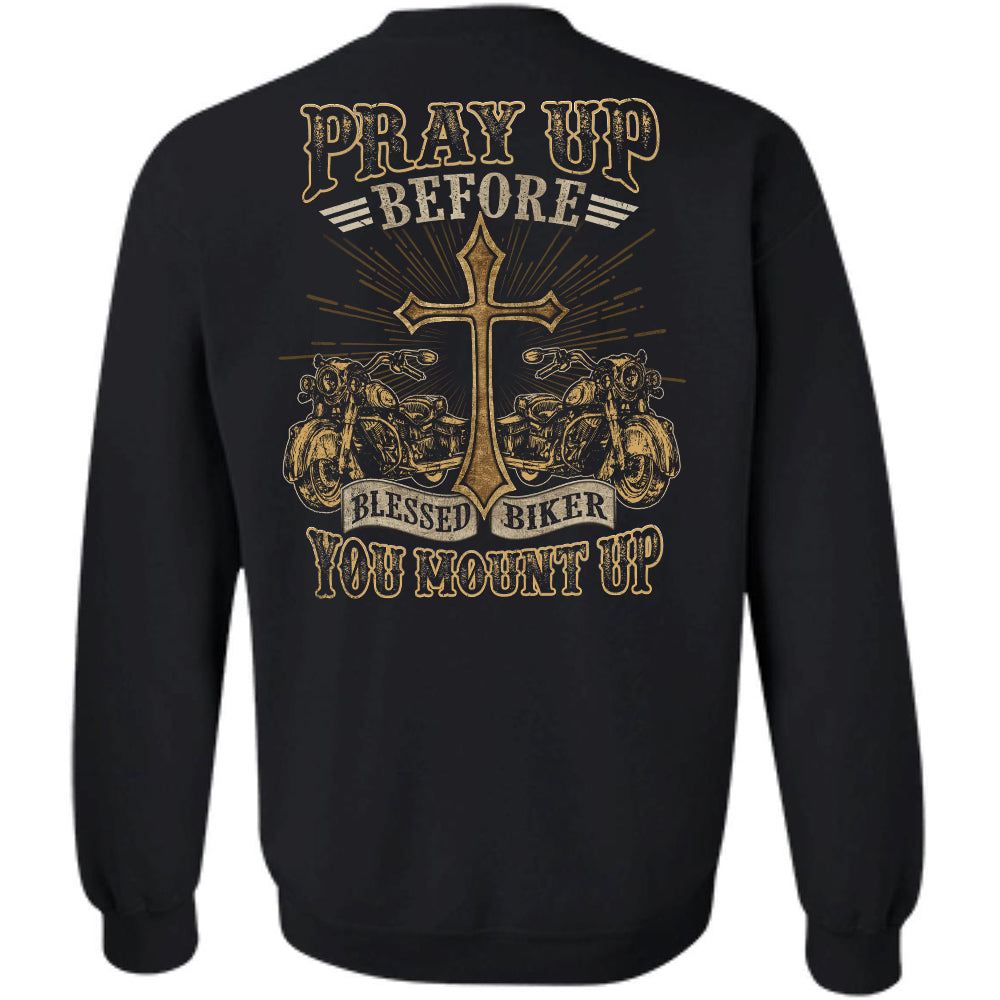 Jesus - Blessed Biker - Pray up before you mount up - Back-printed Apparel