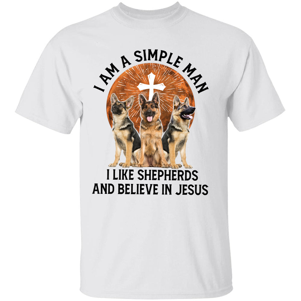 I&#39;m a simple man - I like Shepherds &amp; believe in Jesus -Jesus White Apparel