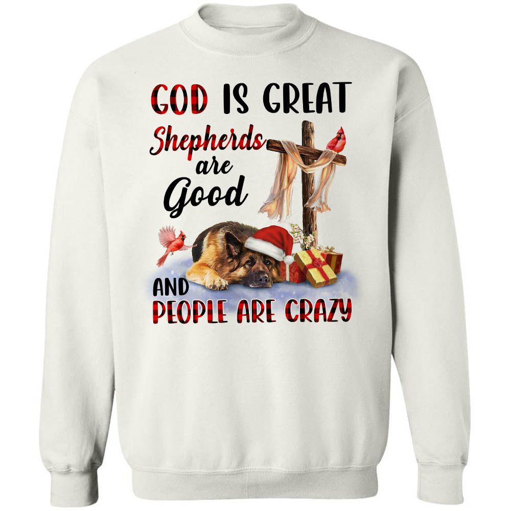 Old german shepherd dog, Christmas gift, God is great Shepherds are good - Jesus White Apparel