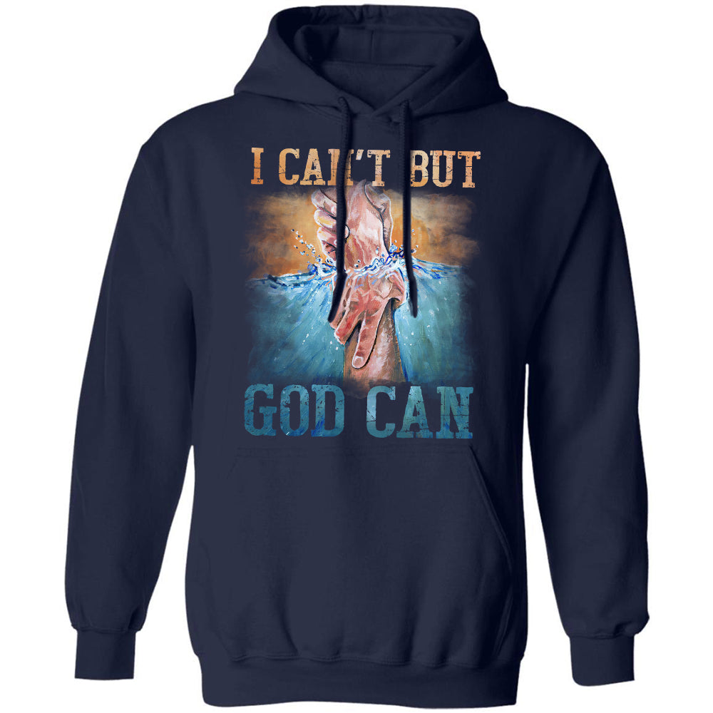 Holding hands, Blue ocean, I can&#39;t but God can - Jesus Apparel