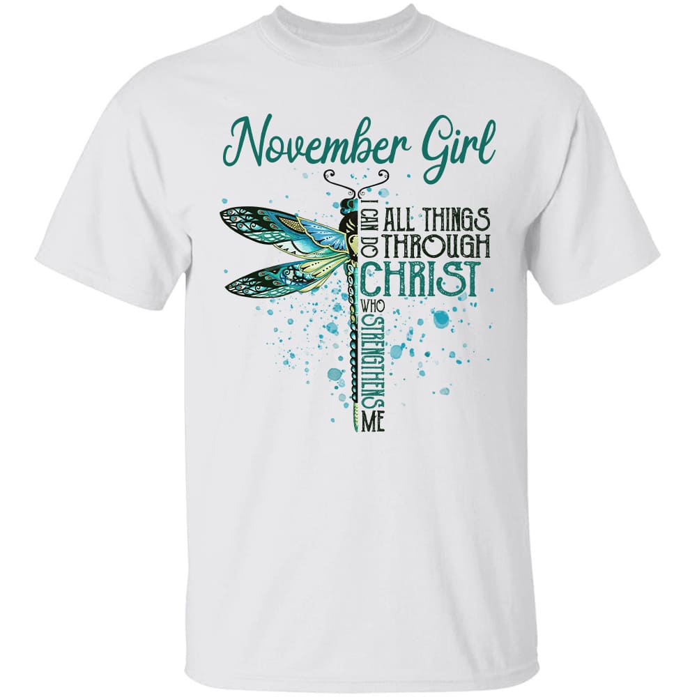 November girl - Jesus, Dragonfly, Christ White Apparel
