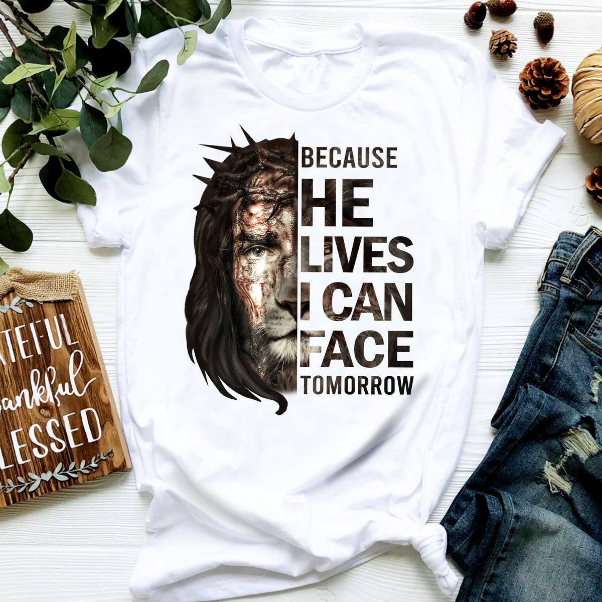 Jesus - Because he live I can face tomorrow - White Apparel