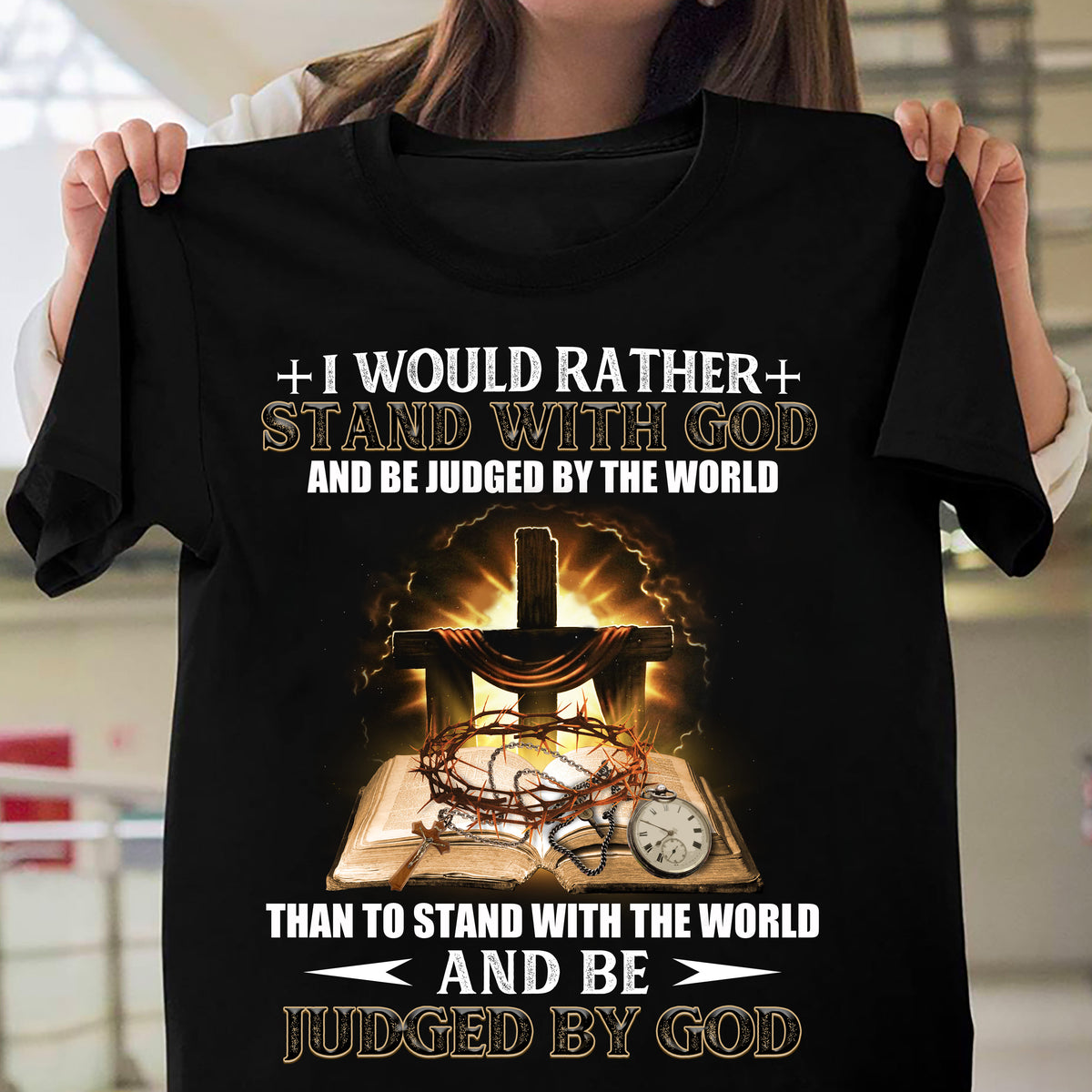 I would rather stand with God - Jesus, Bible, thorn crown Black Apparel
