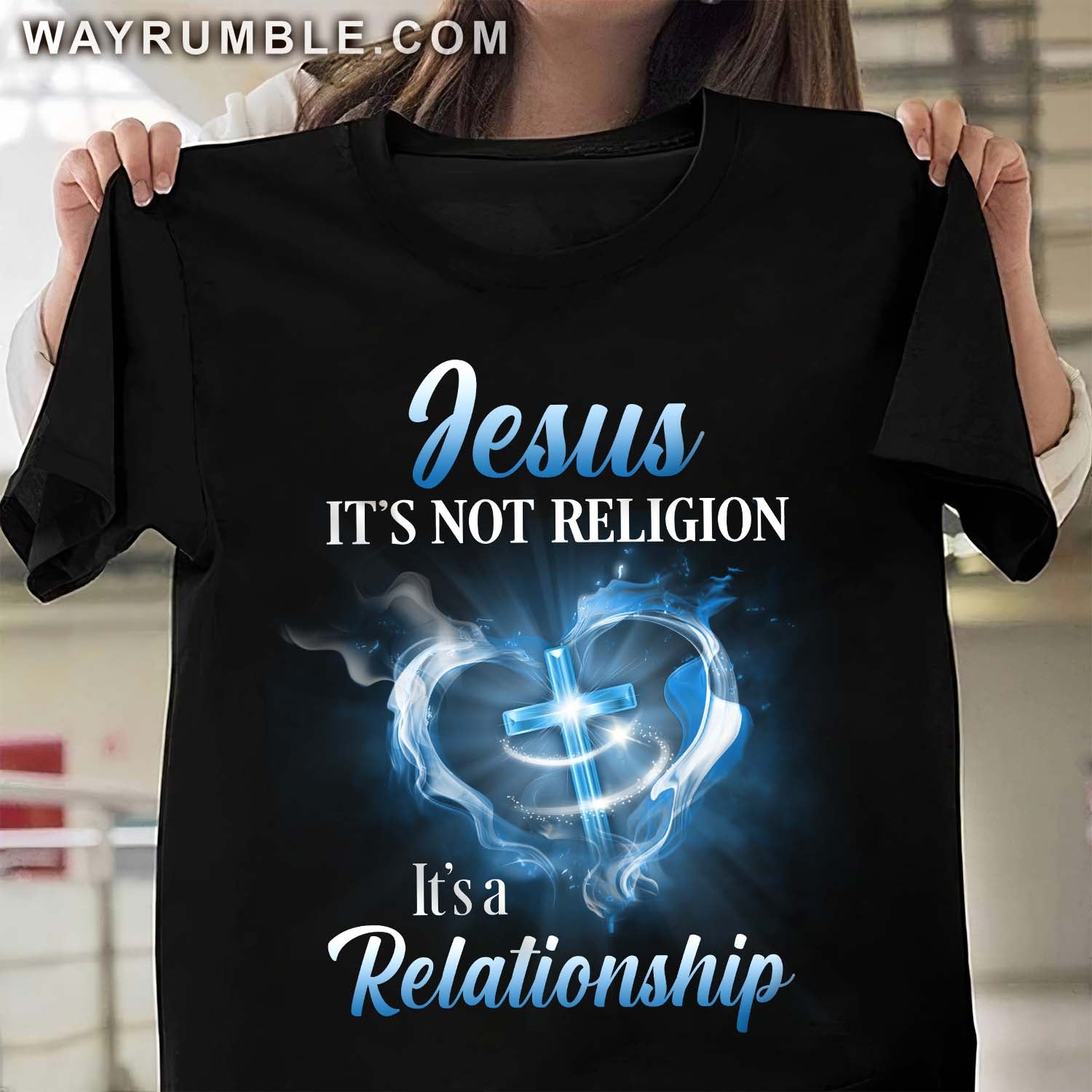 Blue Cross, Jesus is not religion, It's a relationship - Jesus Black Apparel