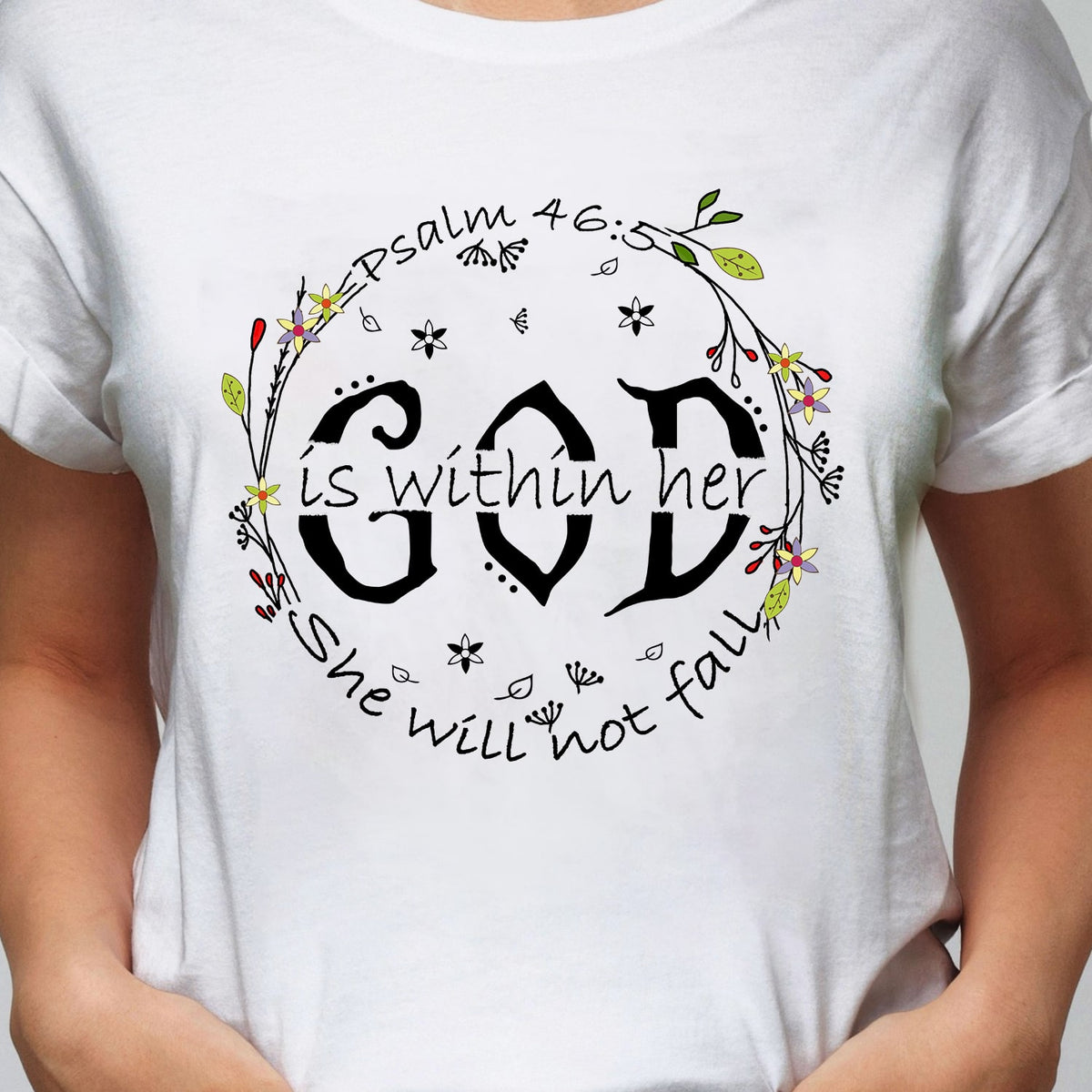 Jesus - God is within her - White Apparel