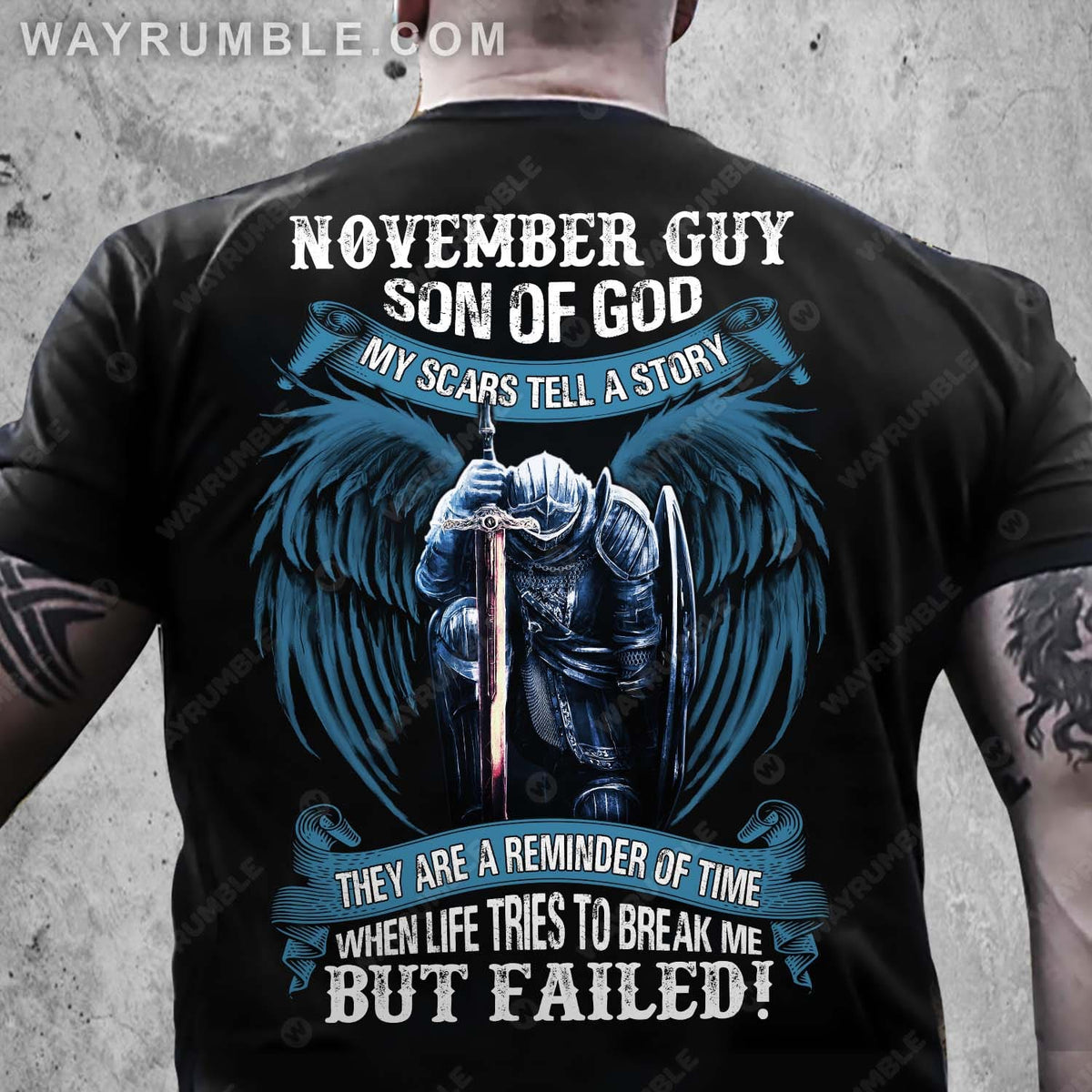 November Guy, Son of God, Knight with angel wings, My scars tell a story - Jesus Back-printed Black Apparel