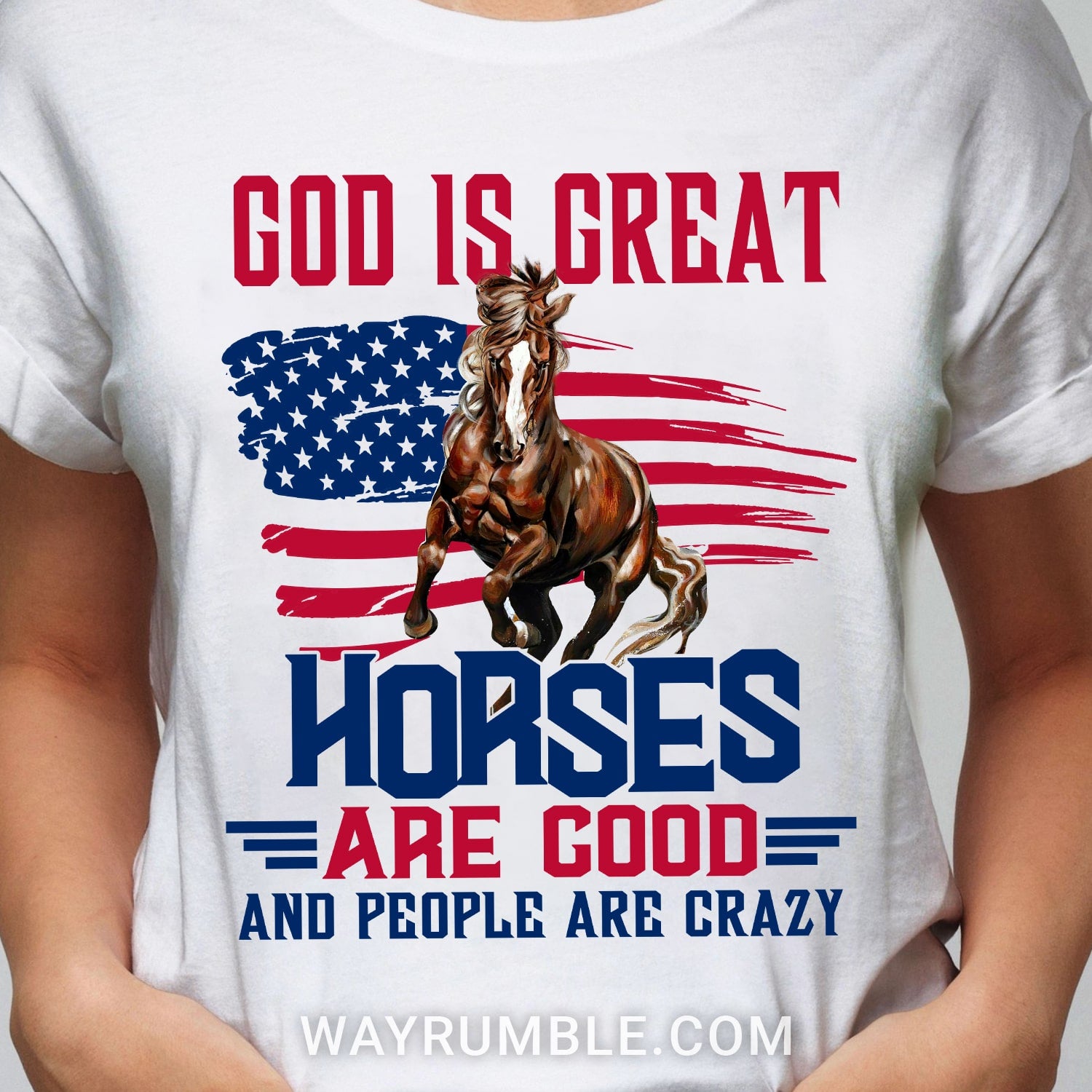 Running horse, US flag, God is great, Horses are good, People are crazy -  Jesus White Apparel