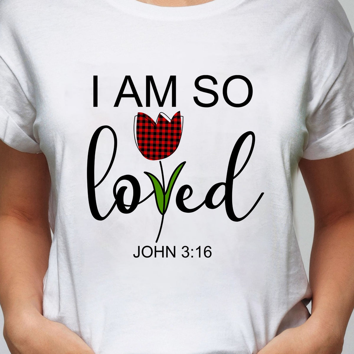Jesus - I am so loved - White Apparel