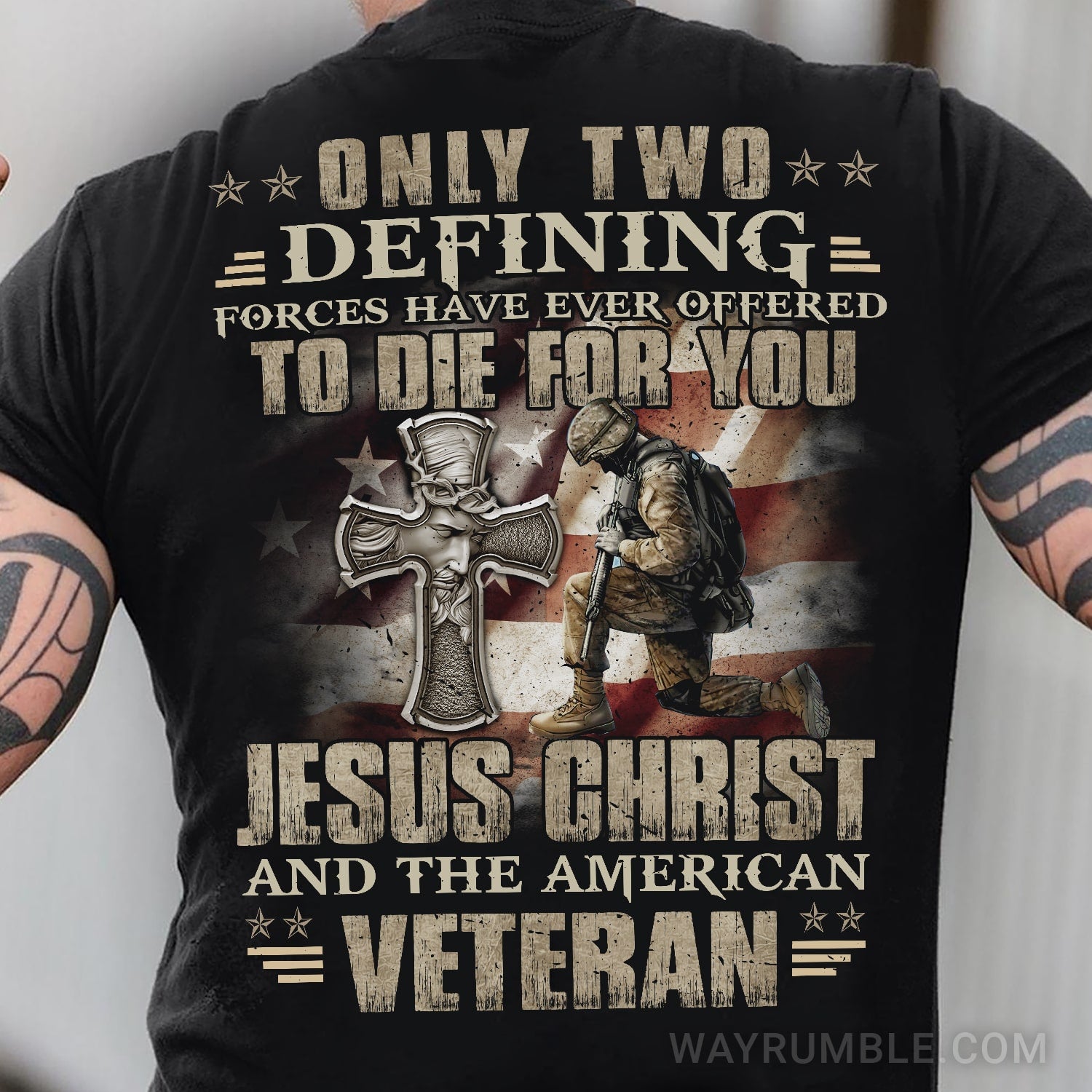 Jesus - Only two forces have ever offered to die for you - Back-printed Black Apparel