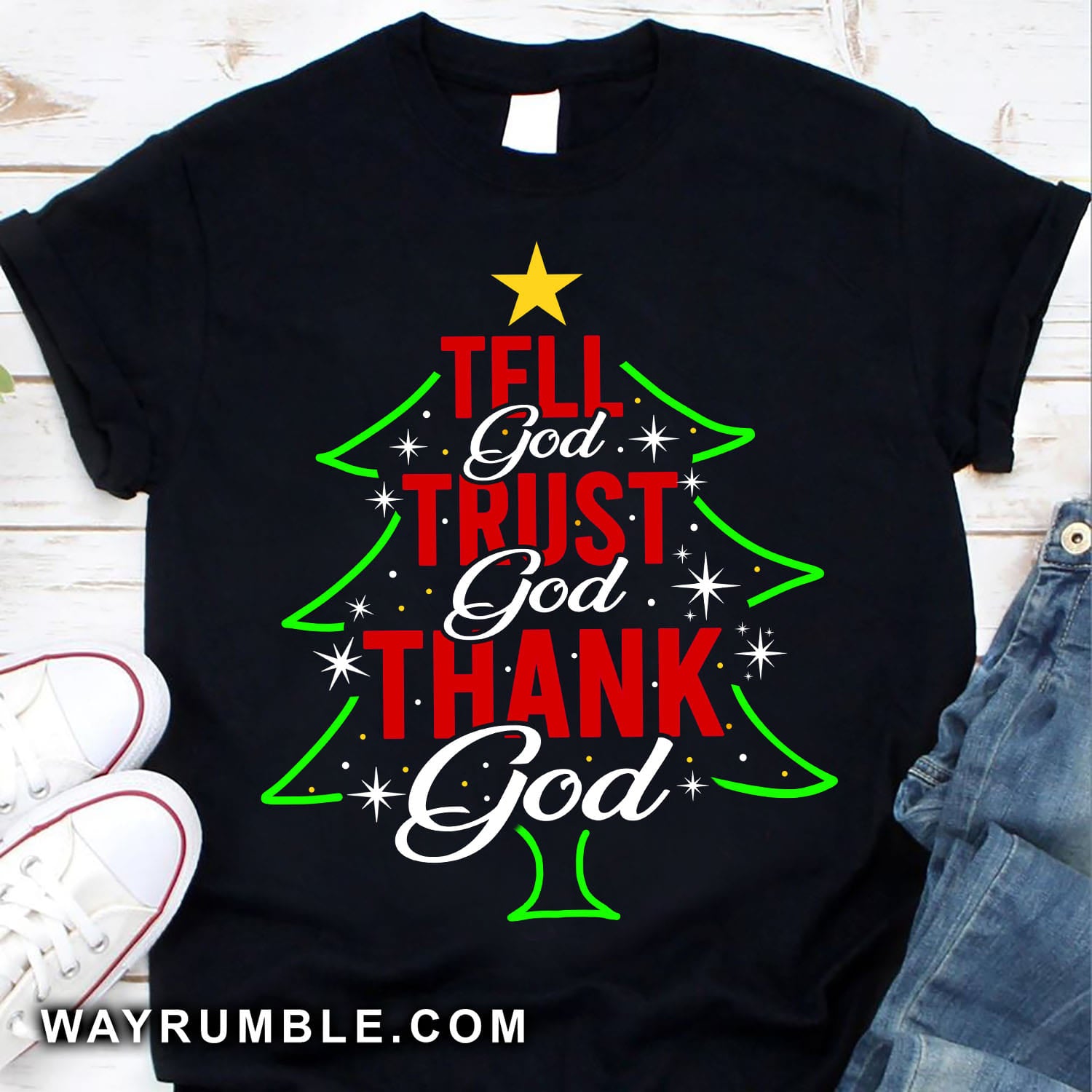 Jesus - Christmas tree - Tell God Trust God Thanks God - Black Apparel