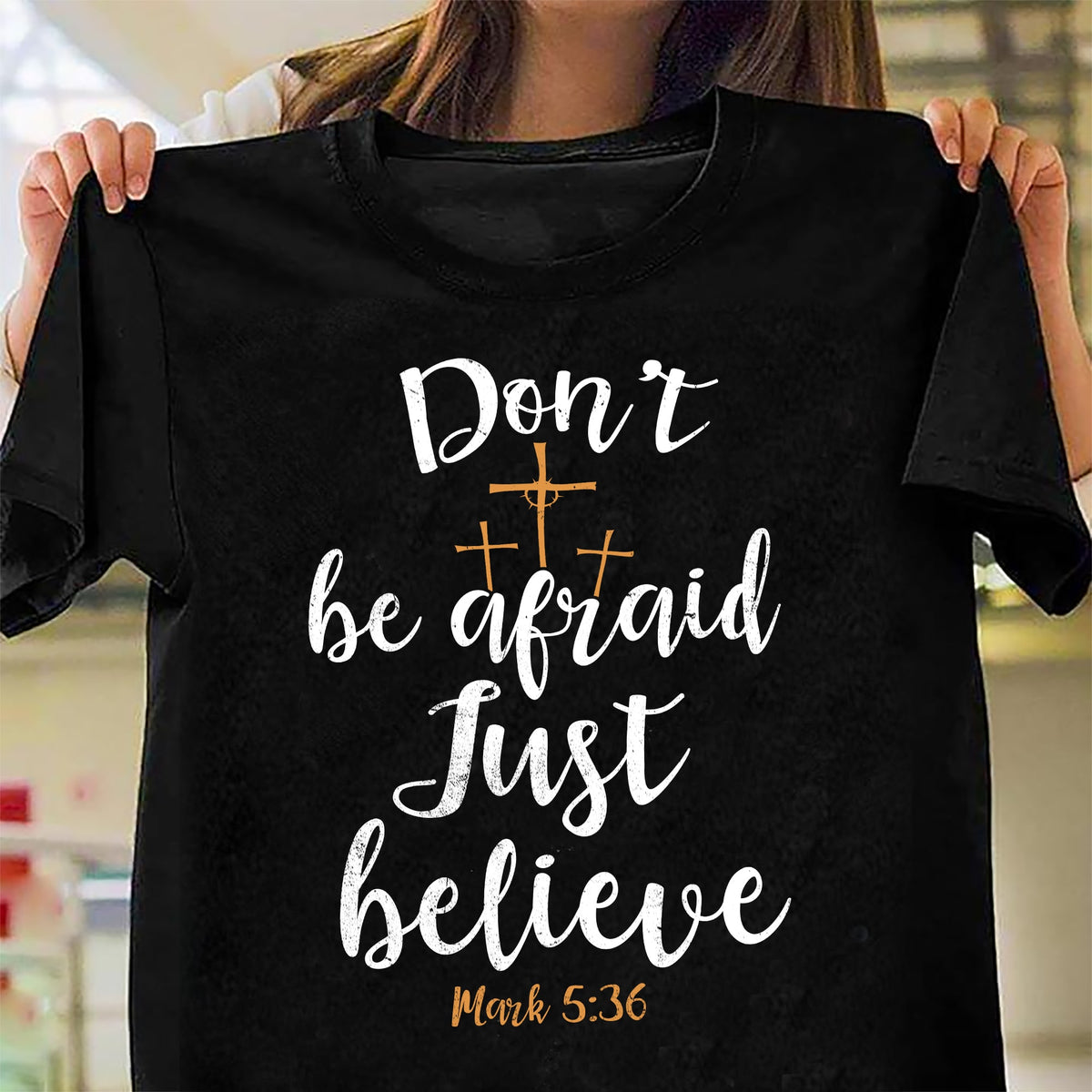 Don't be afraid Just believe - Jesus Black Apparel