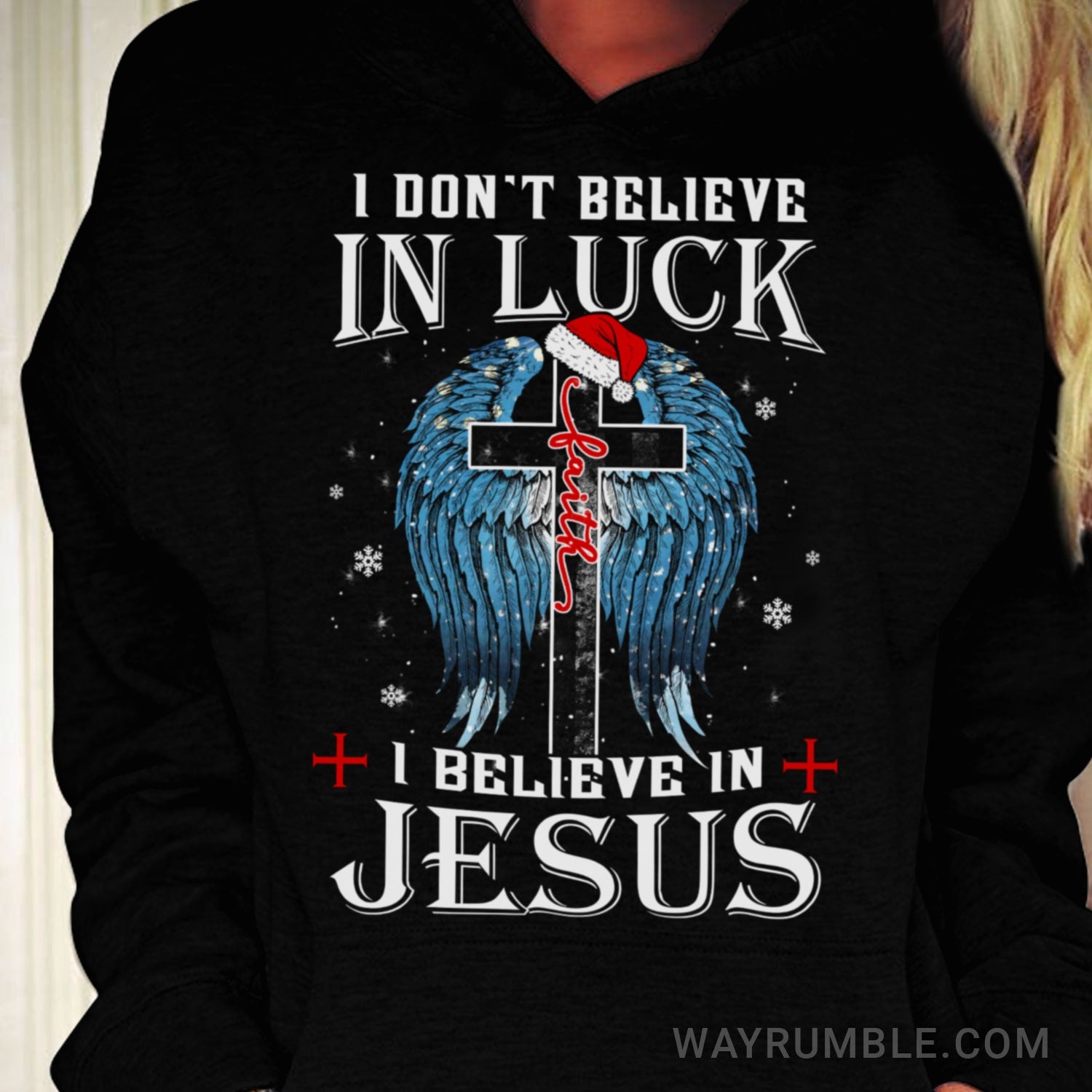 Cross, Christmas, Angel wings, I don't believe in luck, I believe in Jesus - Jesus Black Apparel