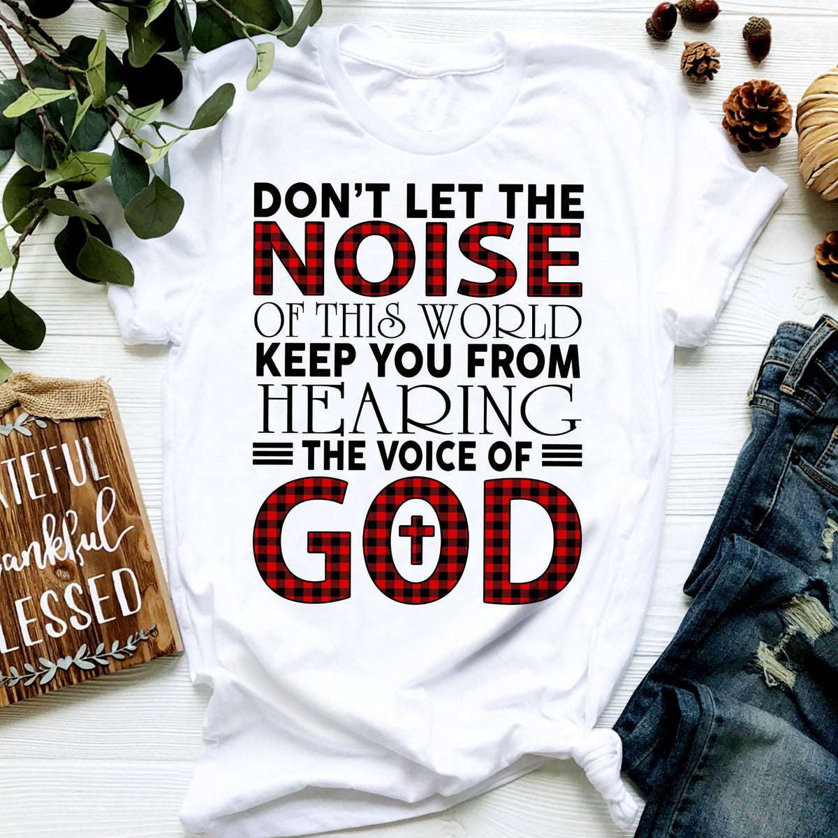 Don't let the voice of this world keep you from hearing God - Jesus Black Apparel