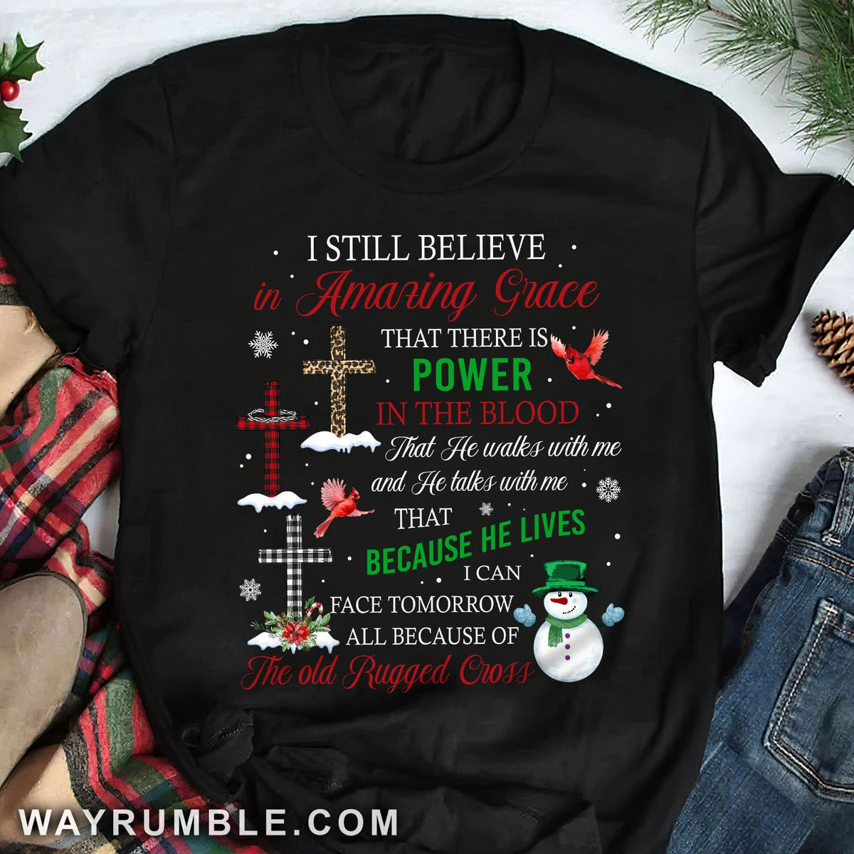 Snowman, Cardinal, I still believe in amazing grace - Jesus, Winter Black Apparel
