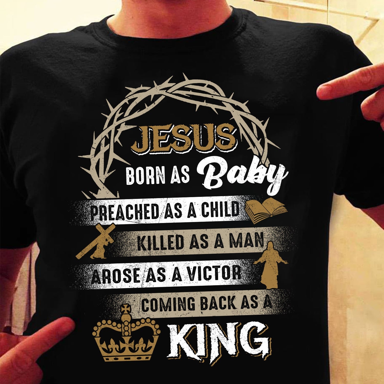Crown of thorn, Jesus comes back as a king - Jesus Black Apparel