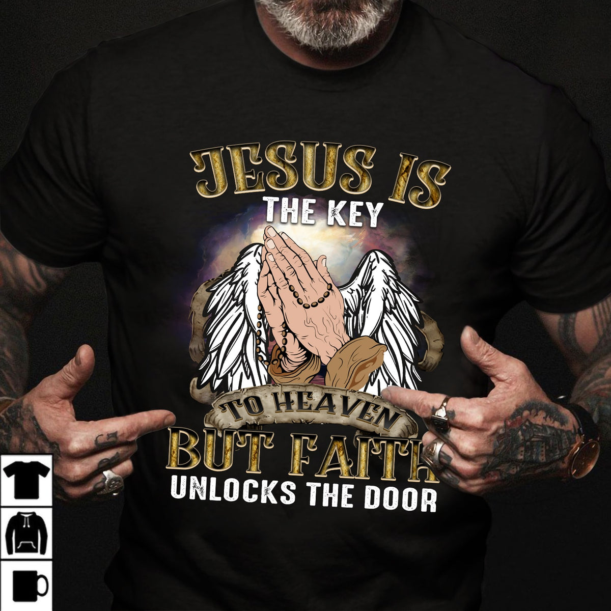 Jesus is the key to heaven but faith unlocks the door - Jesus Black Apparel