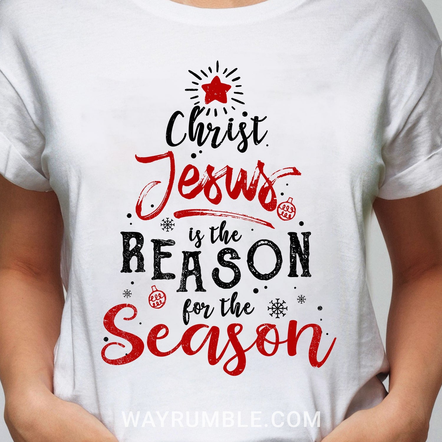 Christ Jesus is the reason for the season - Red star - White Apparel