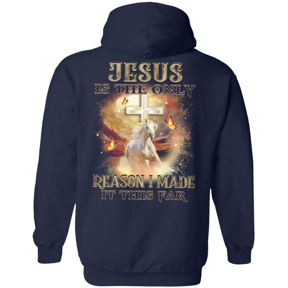 Jesus - Horse with butterfly - Jesus is the only reason I made it this far - Back-printed Black Apparel