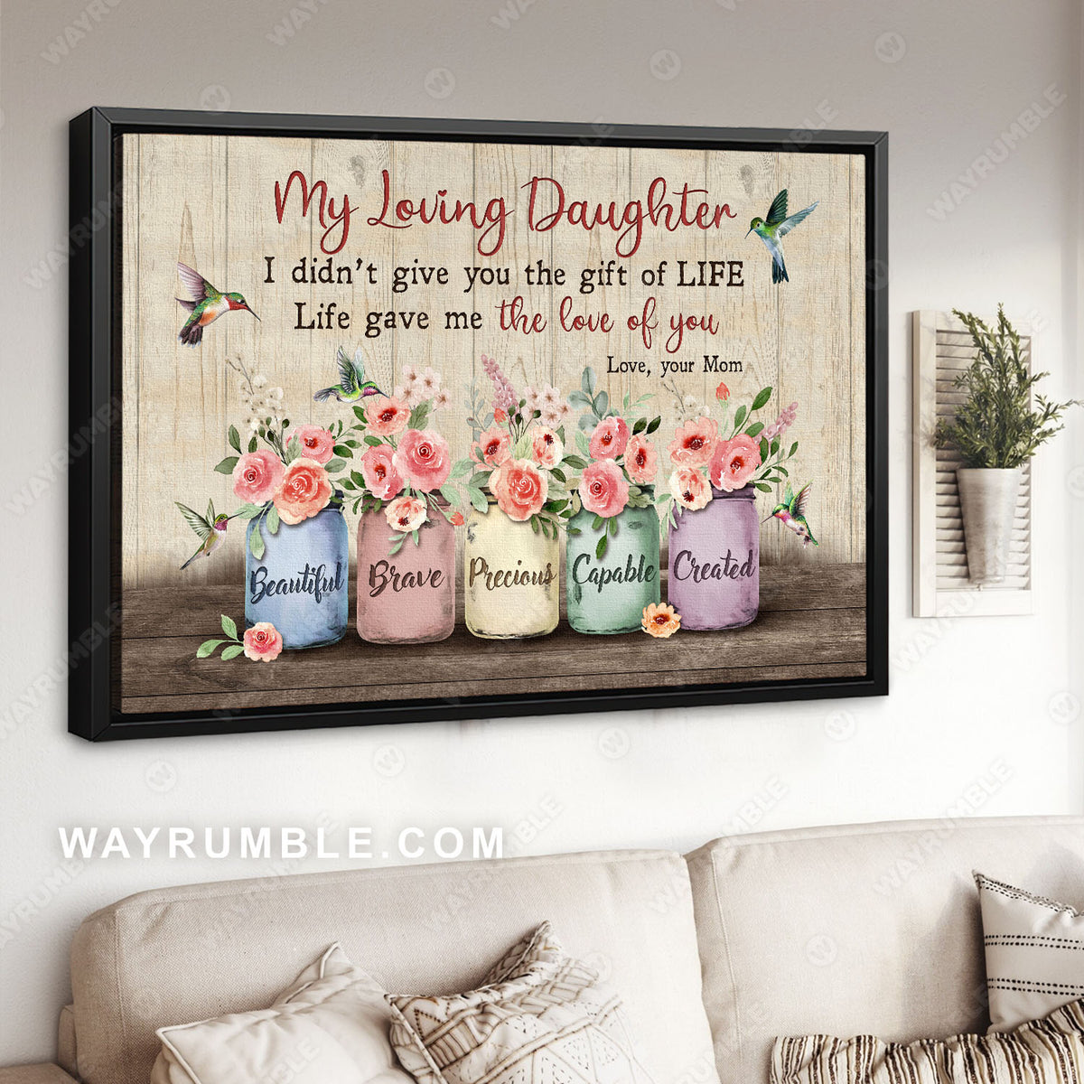 Mom to daughter, Light pink roses, Hummingbird, Life gave me the love of you - Family Landscape Canvas Prints, Wall Art